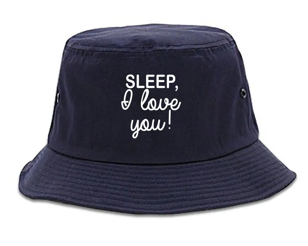 Sleep I Love You Funny Tired Mens Bucket Hat